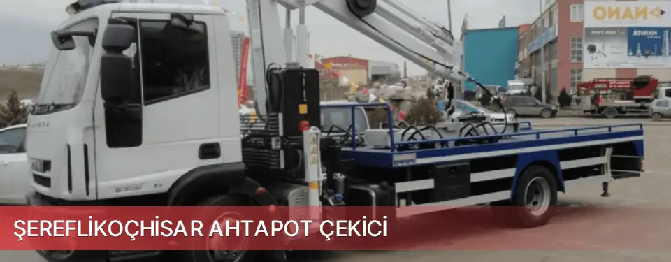 Şereflikoçhisar İlçemi Ahtapot Çekici