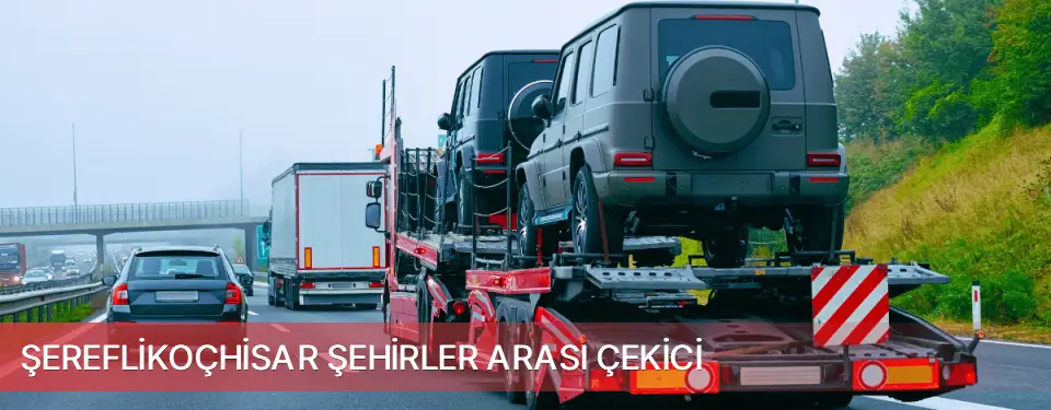 Şereflikoçhisar İlçemi Şehirler Arası Çekici
